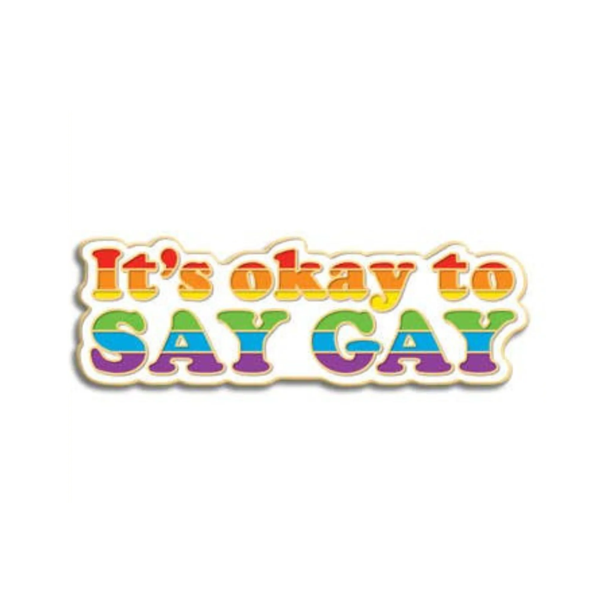 It's Okay to Say Gay Pin